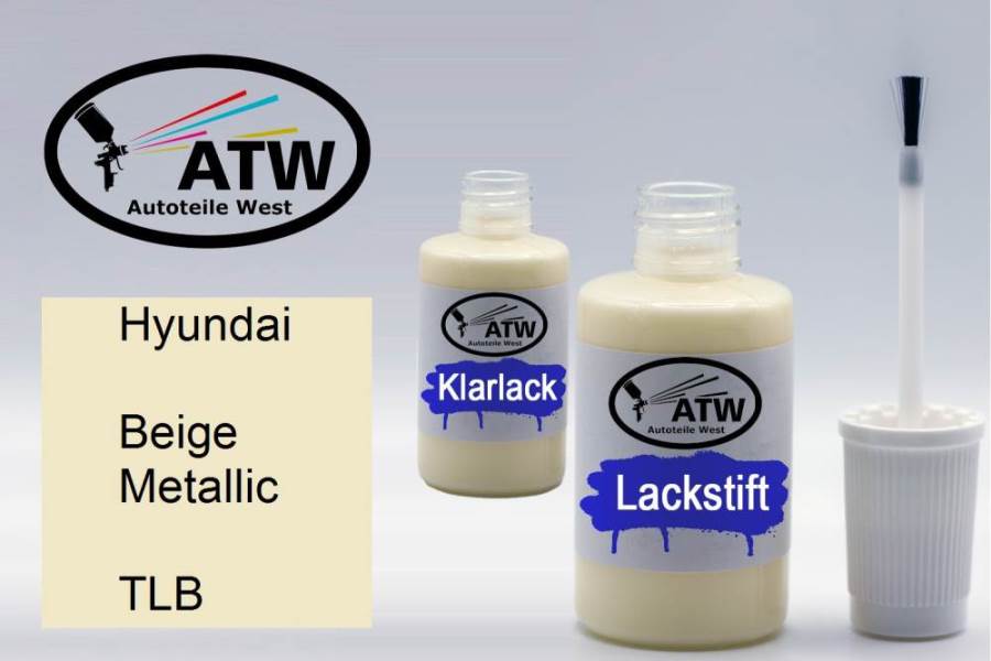 Hyundai, Beige Metallic, TLB: 20ml Lackstift + 20ml Klarlack - Set, von ATW Autoteile West.